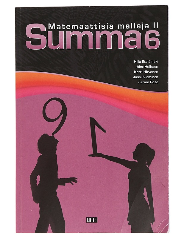 Summa. 6, Matemaattisia malleja II - Etelämäki, Hilla - Opetusmateriaaleja ympäristökasvatukseen - 10105429916 - 0
