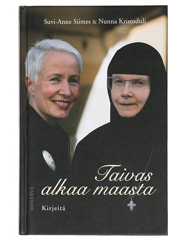 Taivas alkaa maasta : kirjeitä - Siimes, Suvi-Anne - Elämäkerrat ja muistelmat - 10105429979 - 0