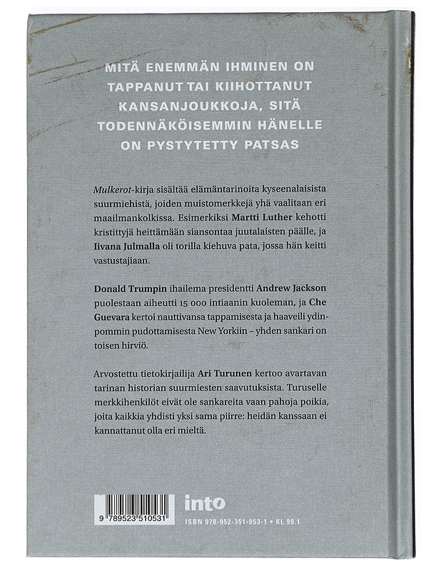 Mulkerot : patsaalle korotettujen suurmiesten elämäkertoja - Ari Turunen - Elämäkerrat ja muistelmat - 10105429982 - 1