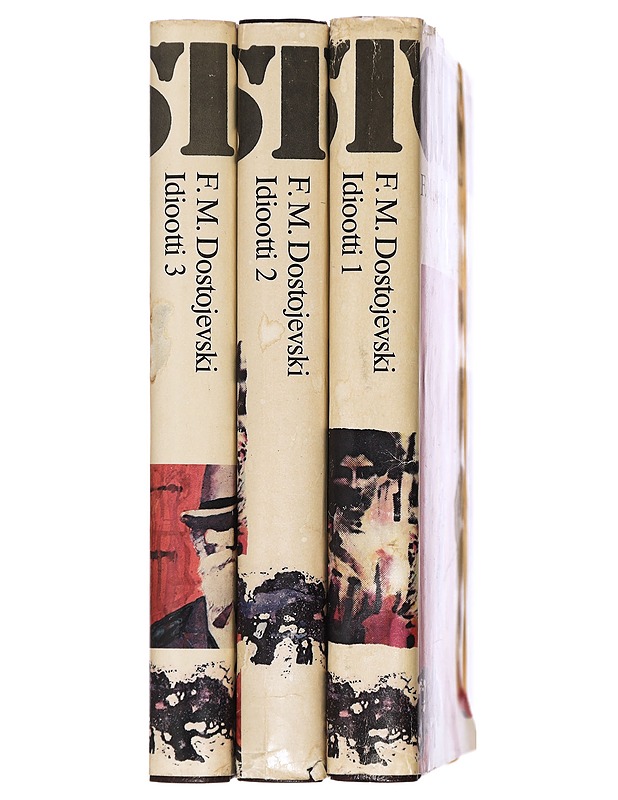 Idiootti : 1-3 - Dostojevski, F. M. - Romaanit ja novellit - 10105429994 - 0