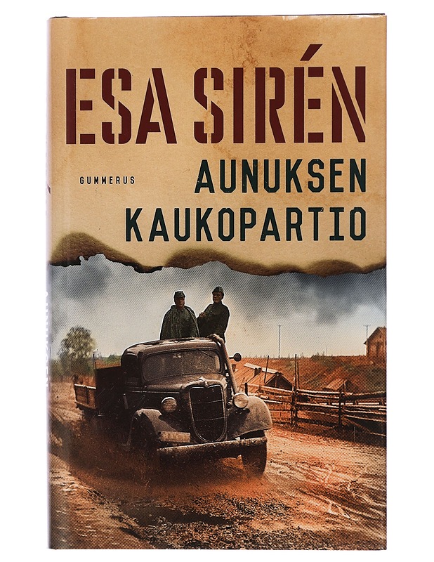 Aunuksen kaukopartio - Esa Sirén - Romaanit ja novellit - 10105430037 - 0
