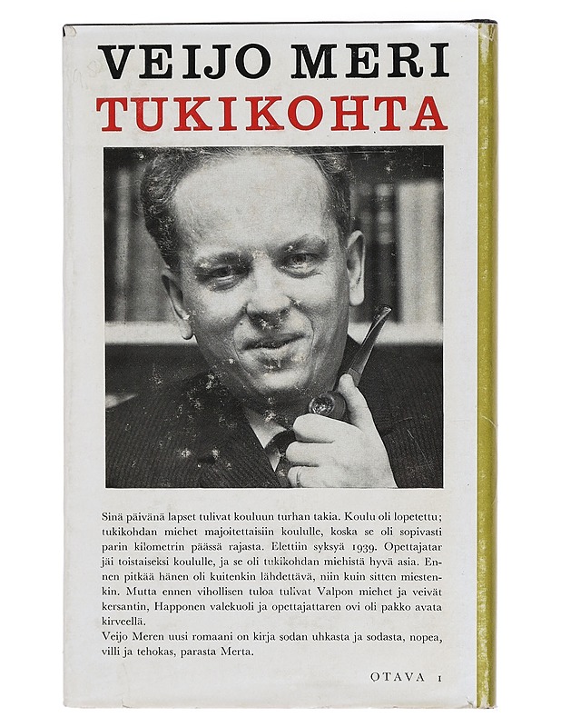 Tukikohta - Meri, Veijo - Romaanit ja novellit - 10105430036 - 1