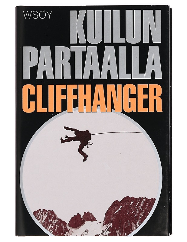 Kuilun partaalla = Cliffhanger - Rovin, Jeff - Jännitys ja dekkarit - 10105430043 - 0