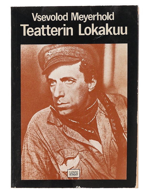 Teatterin Lokakuu - Meyerhold, Vsevolod Emil'evi? - Elämäkerrat ja muistelmat - 10105430092 - 0