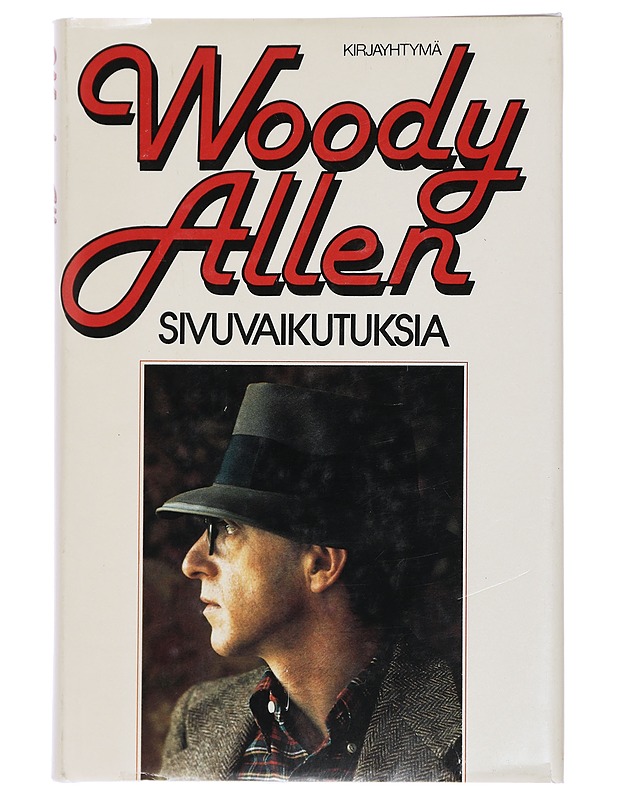 Sivuvaikutuksia - Allen, Woody - Romaanit ja novellit - 10105430091 - 0