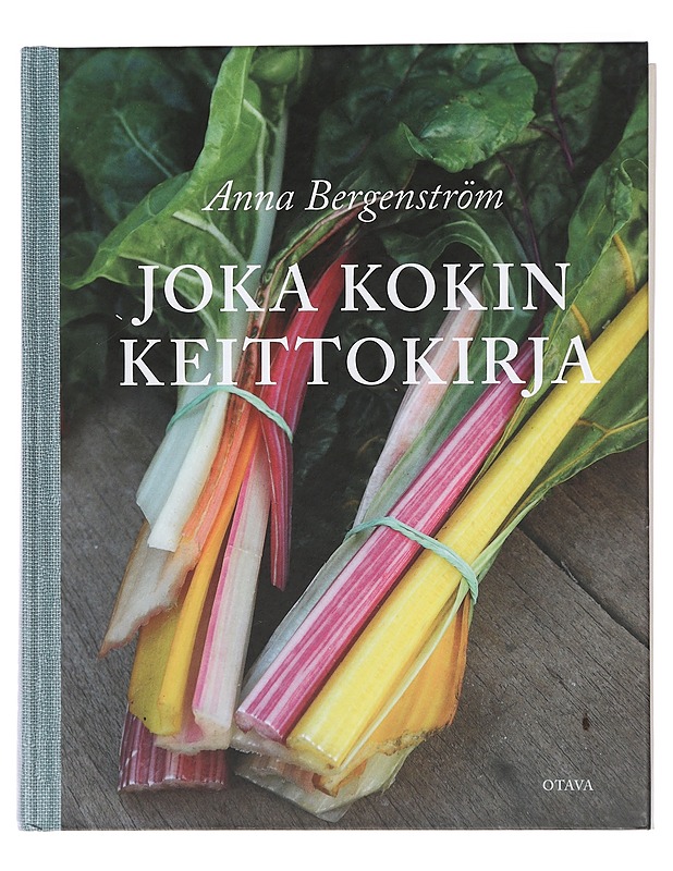 Joka kokin keittokirja - Bergenström, Anna - Ruokakirjat - 10105430115 - 0