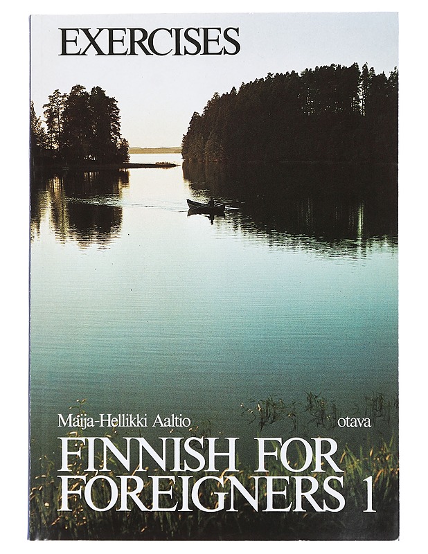 Finnish for foreigners. 1, Exercises - Maija-Hellikki Aaltio - Tietokirjat ja oppaat - 10105430126 - 0