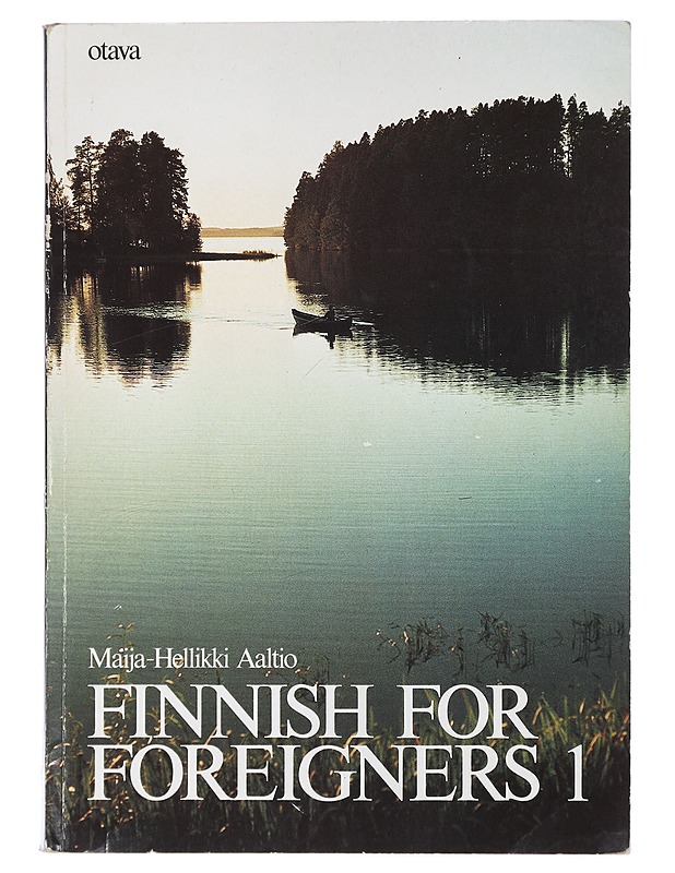 Finnish for foreigners. 1 - Aaltio, Maija-Hellikki - Tietokirjat ja oppaat - 10105430135 - 0