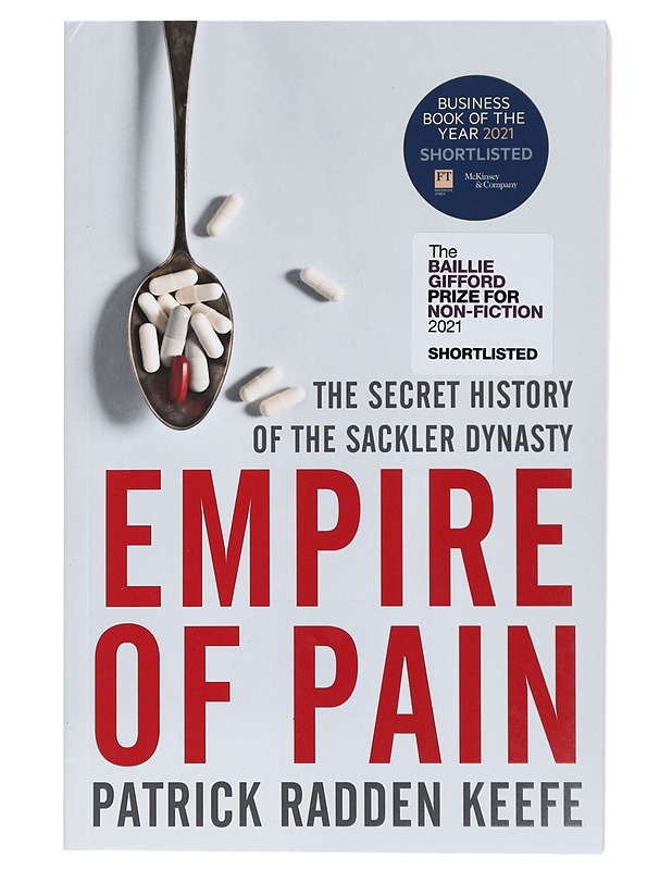 Empire of pain : the secret history of the Sackler dynasty - Patrick Radden Keefe - Elämäkerrat ja muistelmat - 10105430137 - 0
