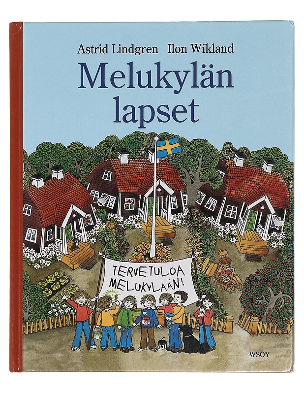 Melukylän lapset - Lindgren, Astrid - Lastenkirjat - 10105430152 - 0