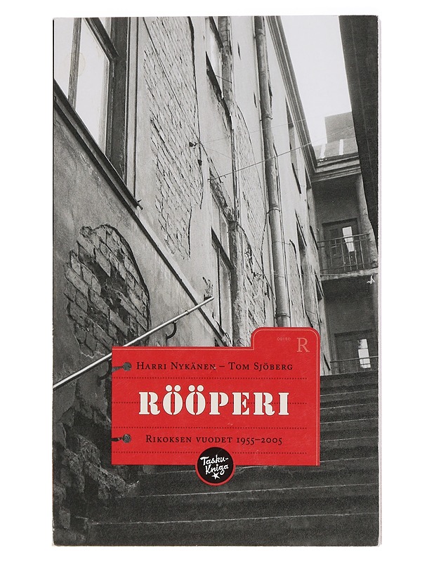 Rööperi : rikoksen vuodet 1955-2005 - Nykänen, Harri - Elämäkerrat ja muistelmat - 10105430202 - 0