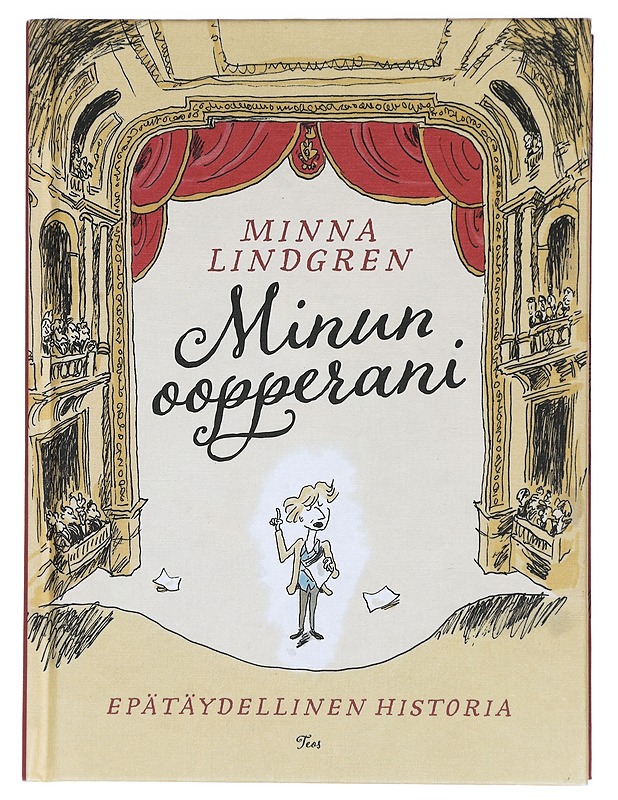 Minun oopperani : epätäydellinen historia - Lindgren, Minna - Historiakirjat - 10105430205 - 0