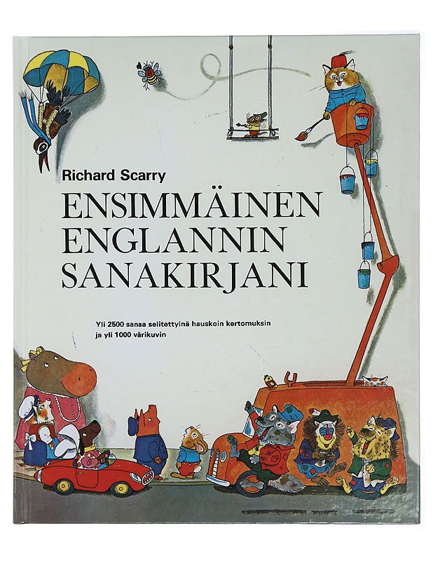 Ensimmäinen englannin sanakirjani - Scarry, Richard - Lastenkirjat - 10105430218 - 0