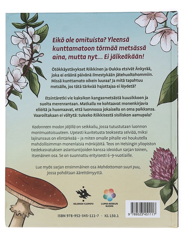 Kadonneen madon jäljillä : tarina monimuotoisuudesta - Laajarinne, Jukka - Lastenkirjat - 10105430245 - 1