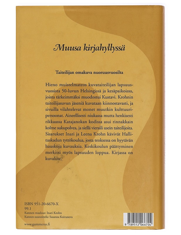 Muusa kirjahyllyssä : kertomus lapsuudesta ja sen lopusta - Inari Krohn - Elämäkerrat ja muistelmat - 10105430269 - 1