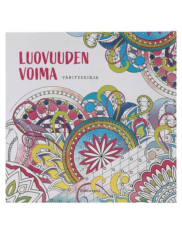 Luovuuden voima : Värityskirja - Harrastekirjat - 10105430274 - 0