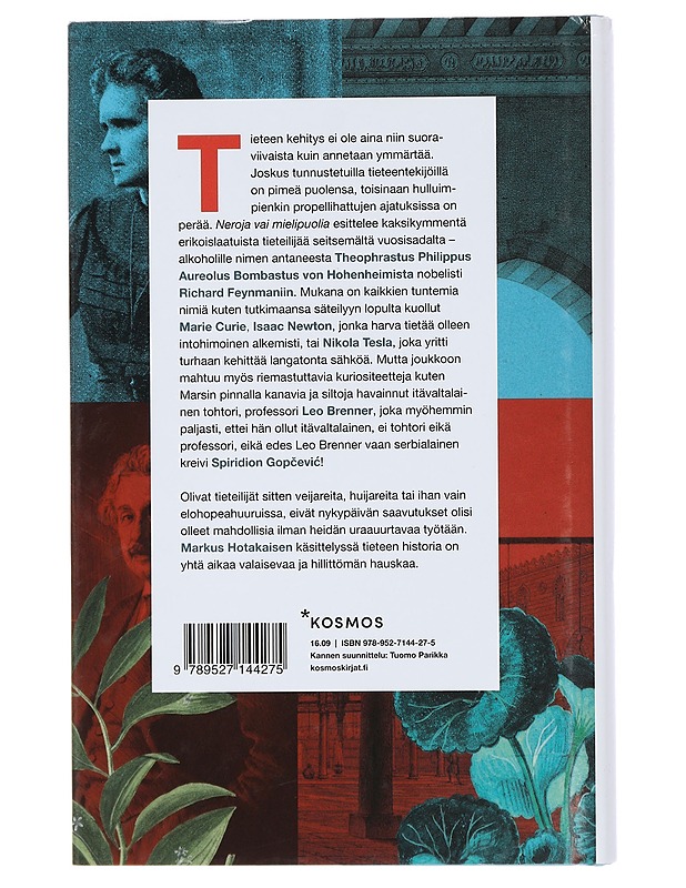 Neroja vai mielipuolia - Markus Hotakainen - Elämäkerrat ja muistelmat - 10105430286 - 1