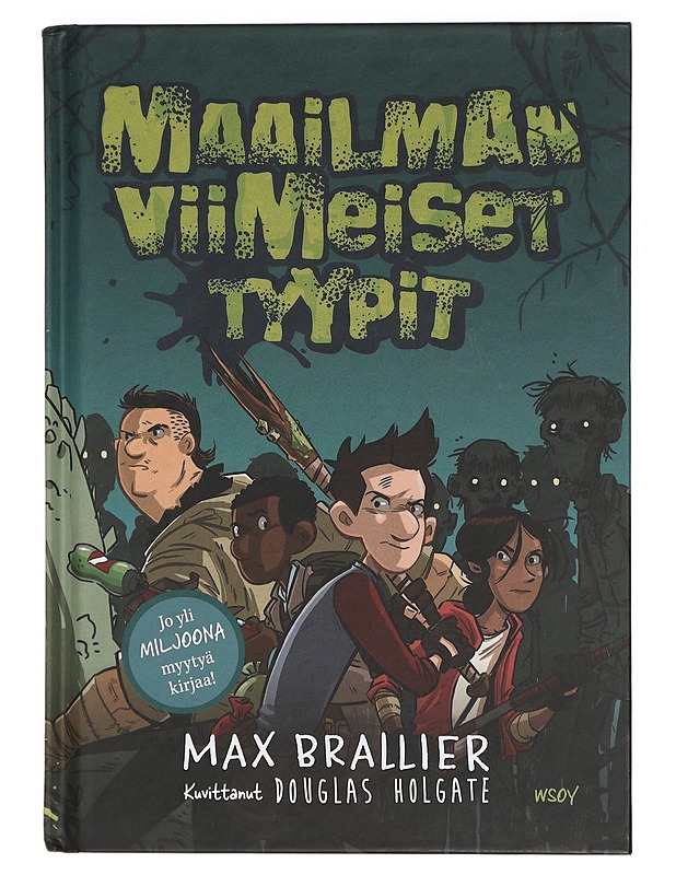 Maailman viimeiset tyypit. 1 - Brallier, Max - Lastenkirjat - 10105430291 - 0