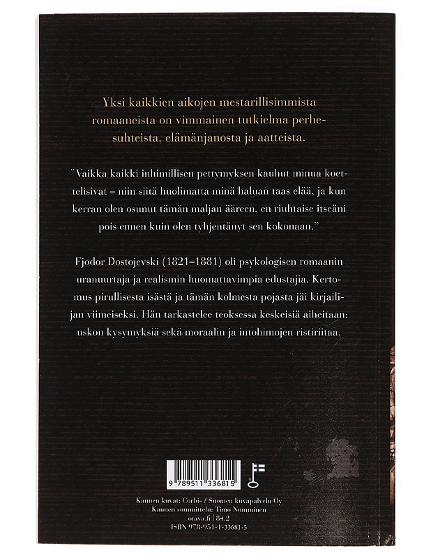Karamazovin veljekset : neliosainen romaani epilogeineen - Dostojevski, F. M. - Romaanit ja novellit - 10105430313 - 1