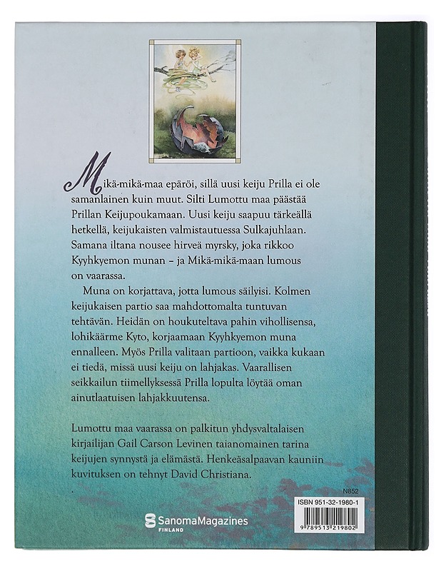 Lumottu maa vaarassa - Levine, Gail Carson - Lastenkirjat - 10105430322 - 1