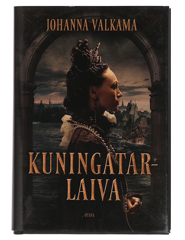 Kuningatarlaiva - Johanna Valkama - Romaanit ja novellit - 10105430357 - 0