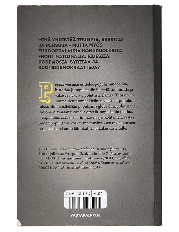 Populismin aika - Juha Herkman - Historiakirjat - 10105430381 - 1