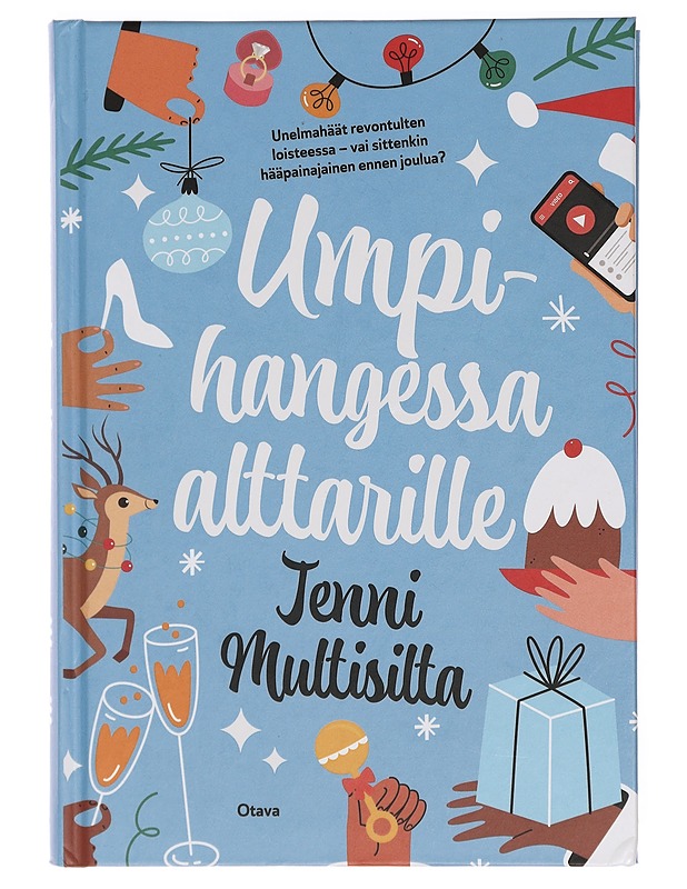 Umpihangessa alttarille - Jenni Multisilta - Joulukirjat - 10105430396 - 0