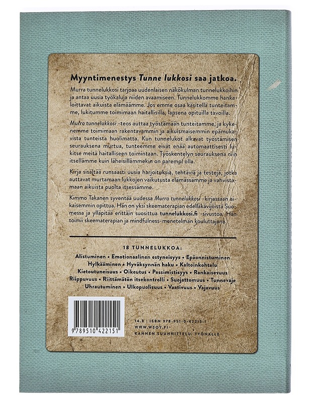 Murra tunnelukkosi : työstä tunteet, toimi toisin - Kimmo Takanen - Kirja lahjaksi - 10105430407 - 1