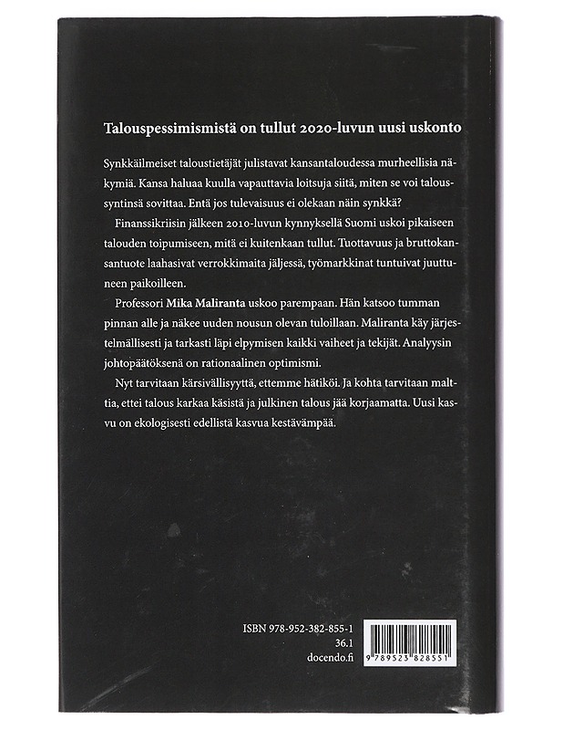 Pinnan alta : miksi edessämme on vahvan talouskasvun aika - Mika Maliranta - Romaanit ja novellit - 10105430427 - 1