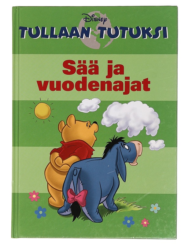 Walt Disney:  Tullaan Tutuksi : Sää ja vuodenajat - Jepsen, Peter - Lastenkirjat - 10105430446 - 0