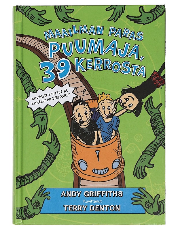 Maailman paras puumaja, 39 kerrosta - Griffiths, Andy - Lastenkirjat - 10105430485 - 0