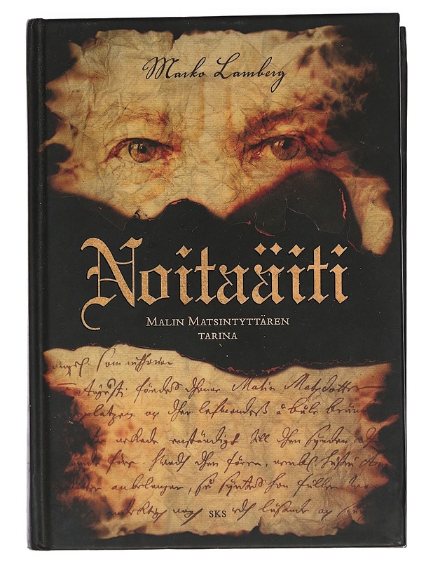 Noitaäiti : Malin Matsintyttären tarina - Marko Lamberg - Elämäkerrat ja muistelmat - 10105430494 - 0