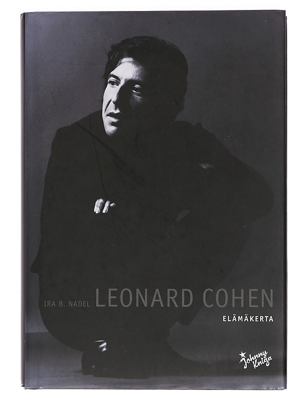 Leonard Cohen : elämäkerta - Nadel, Ira B. - Elämäkerrat ja muistelmat - 10105430521 - 0