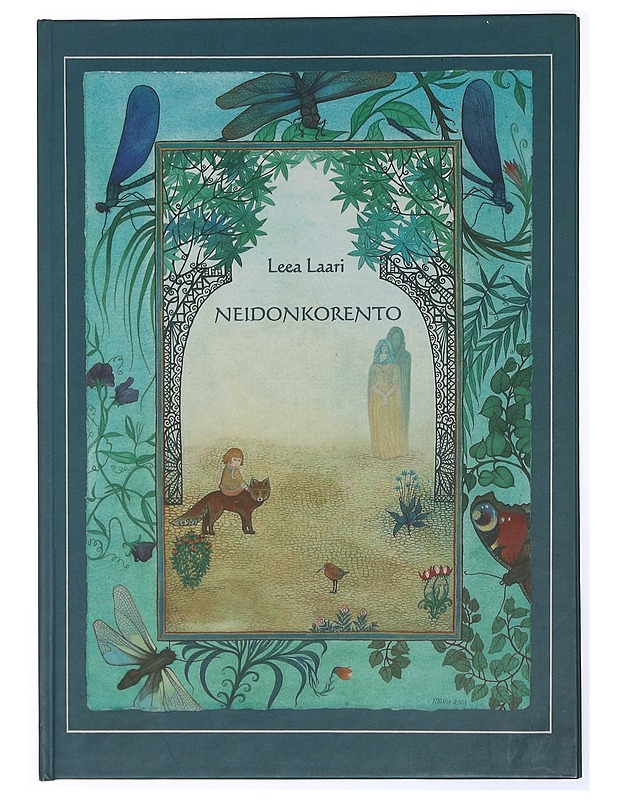 Neidonkorento : kolme tarinaa rakkaudesta - Laari, Leea - Lastenkirjat - 10105430532 - 0