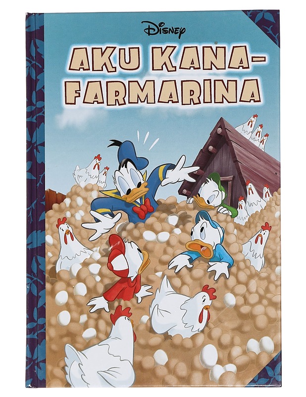 Aku kanafarmarina - Disney, Walt - Lastenkirjat - 10105430530 - 0