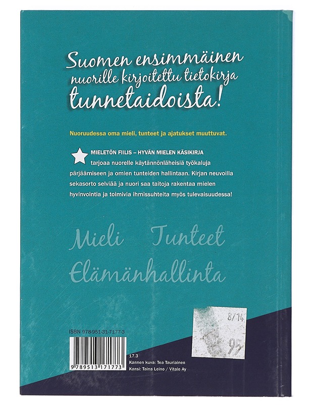 Mieletön fiilis : hyvän mielen käsikirja - Cacciatore, Raisa - Tietokirjat ja oppaat - 10105430547 - 1