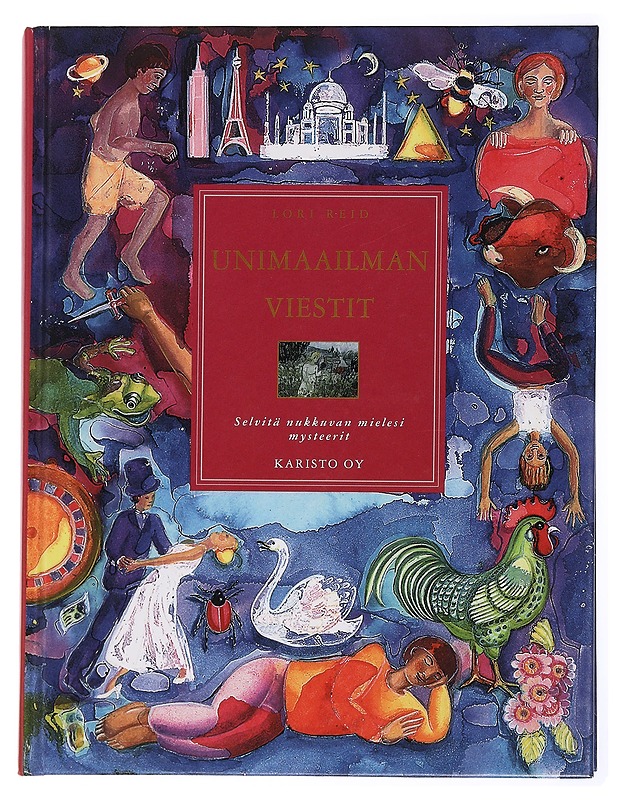 Unimaailman viestit : selvitä nukkuvan mielesi mysteerit - Reid, Lori - Tietokirjat ja oppaat - 10105430552 - 0