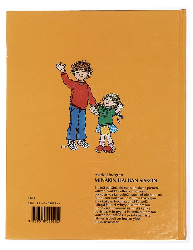 Minäkin haluan siskon - Lindgren, Astrid - Lastenkirjat - 10105430571 - 1