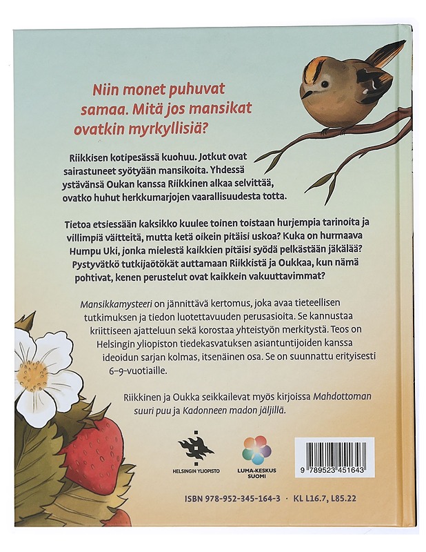 Mansikkamysteeri : tarina tiedon etsimisestä - Laajarinne, Jukka - Lastenkirjat - 10105430574 - 1