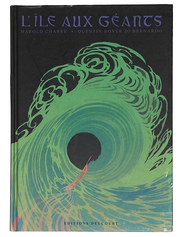 L'Île aux géants - Charre, Harold - Tietokirjat ja oppaat - 10105430608 - 0