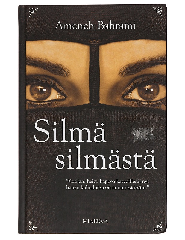Silmä silmästä - Bahrami, Ameneh - Elämäkerrat ja muistelmat - 10105430641 - 0