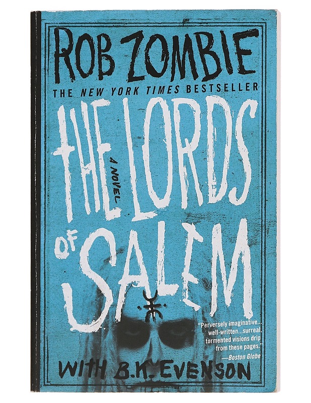 The Lords of Salem - Rob Zombie, B.K. Evenson - Jännitys ja dekkarit - 10105430643 - 0