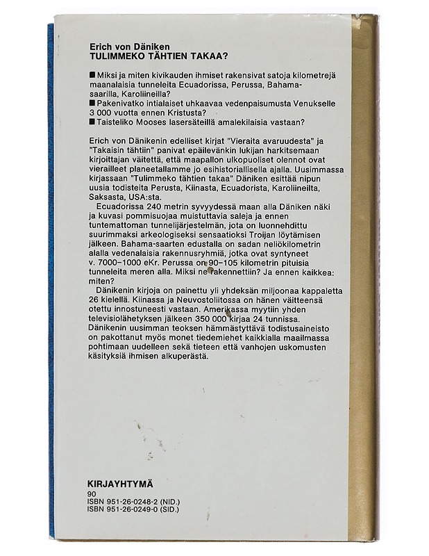 Tulimmeko tähtien takaa? - Däniken, Erich von - Historiakirjat - 10105430644 - 1