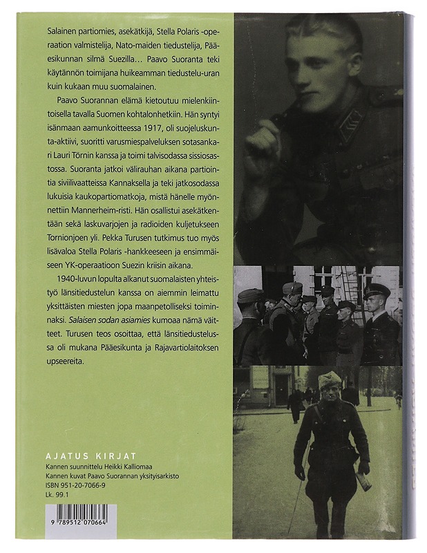 Salaisen sodan asiamies : Mannerheim-ristin ritari Paavo Suoranta - Pekka Turunen - Elämäkerrat ja muistelmat - 10105430646 - 1
