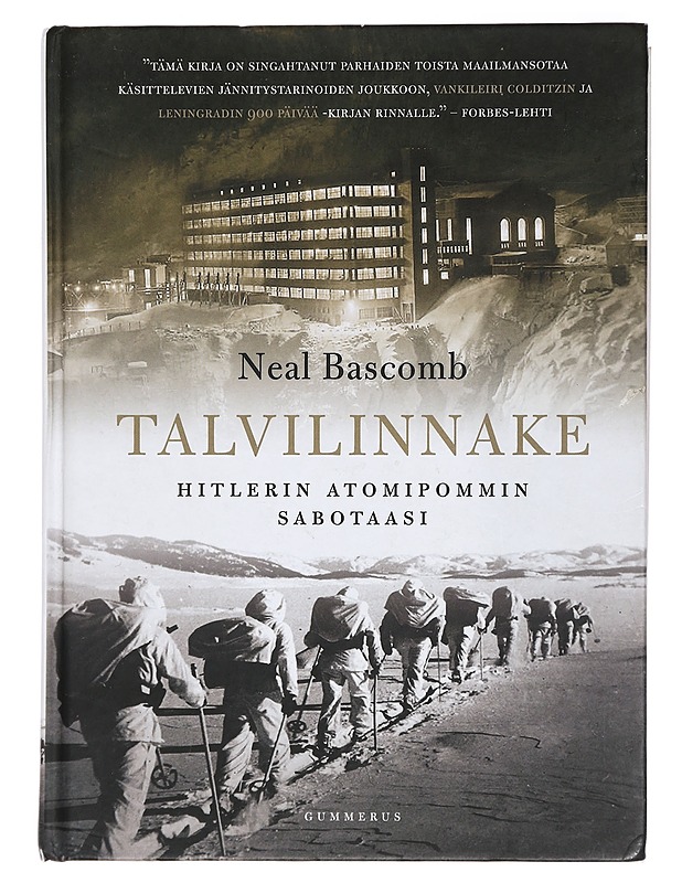 Talvilinnake : Hitlerin atomipommin sabotaasi - Bascomb, Neal - Historiakirjat - 10105430647 - 0