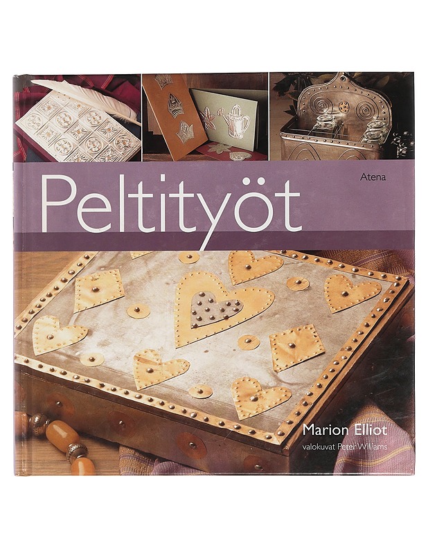 Peltityöt - Elliot, Marion - Käsityökirjat - 10105430655 - 0
