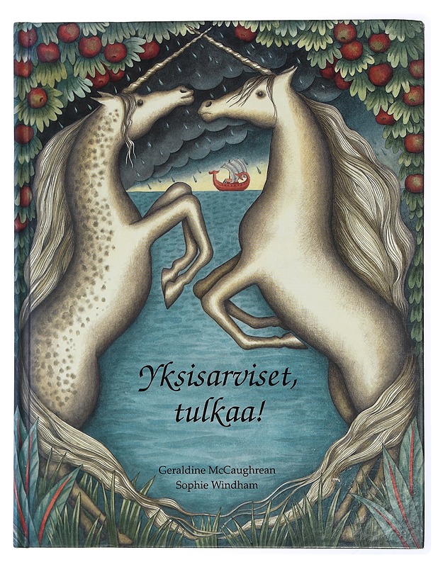 Yksisarviset, tulkaa - McCaughrean, Geraldine - Lastenkirjat - 10105430753 - 0