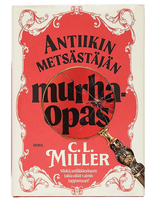 Antiikin metsästäjän murhaopas - Miller, C. L. - Jännitys ja dekkarit - 10105430768 - 0