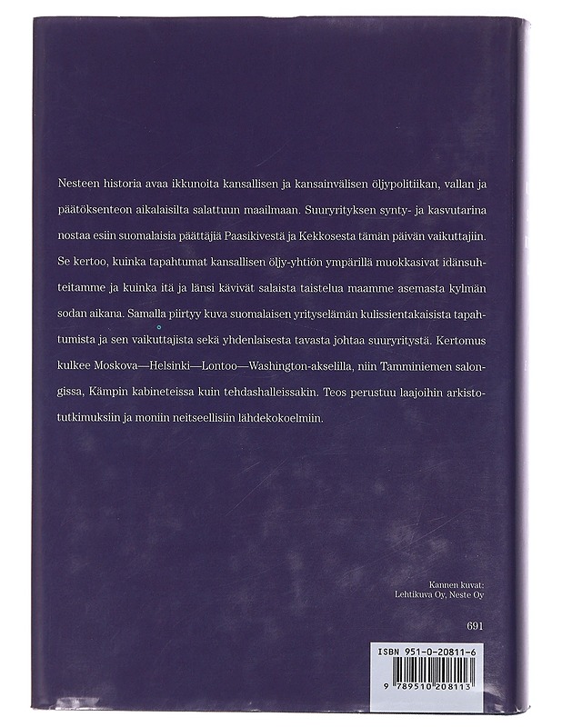 Kylmä sota, kuuma öljy : Neste, Suomi ja kaksi Eurooppaa - Kuisma, Markku - Historiakirjat - 10105430810 - 1