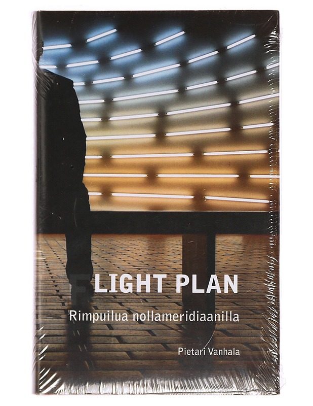 Light plan : rimpuilua nollameridiaanilla - Pietari Vanhala - Romaanit ja novellit - 10105430822 - 0